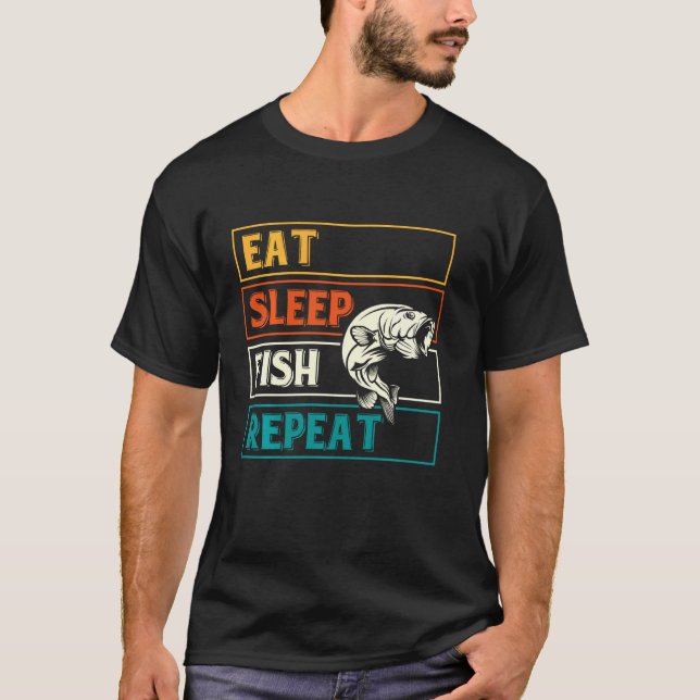 Eat Sleep Fish Repeat Fishing T-Shirt (Front)