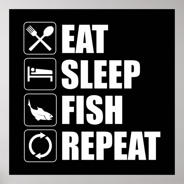 Eat Sleep Fish Repeat Poster (Front)