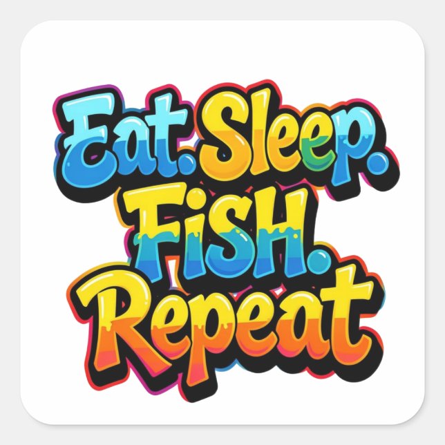 Eat Sleep Fish Repeat Rainbow Square Sticker (Front)
