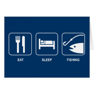 Eat Sleep Fishing Card