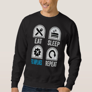 Eat Sleep Fix Aeroplanes Repeat Aircraft Mechanic Sweatshirt