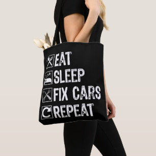 Eat Sleep Fix Cars Repeat Funny Mechanic Dad Tote Bag