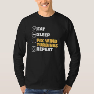 Eat Sleep Fix Wind Turbine Technician Windmill T-Shirt
