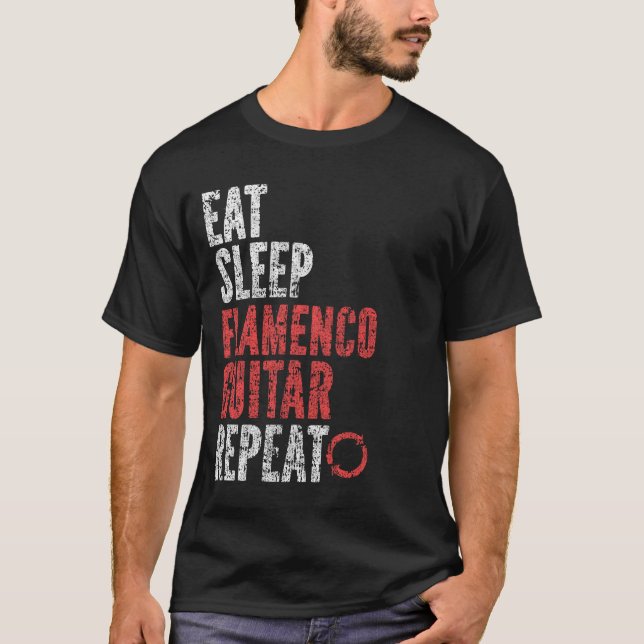 Eat Sleep Flamenco guitar Repeat T-Shirt (Front)