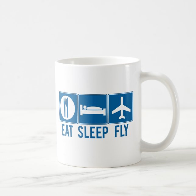 Eat Sleep Fly Coffee Mug (Right)