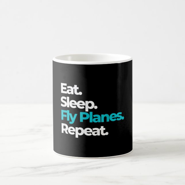 Eat Sleep Fly Planes Repeat for Aircraft Pilots Coffee Mug (Center)