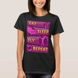 Eat Sleep Fly Repeat Aerial Yoga Silks T-Shirt