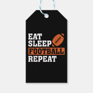 Eat Sleep Football Repeat Awesome Love Football Vi Gift Tags