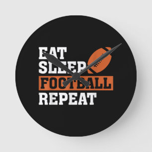 Eat Sleep Football Repeat Awesome Love Football Vi Round Clock