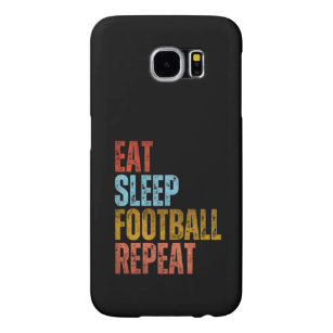 EAT SLEEP FOOTBALL REPEAT