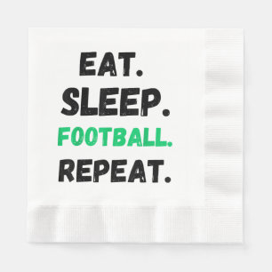Eat Sleep Football Repeat Cute Eat Sleep Football Napkin