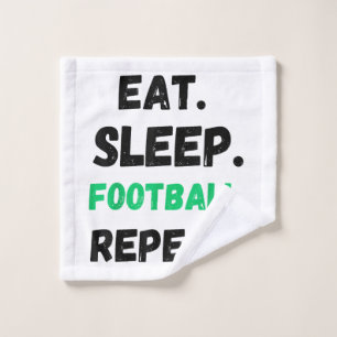 Eat Sleep Football Repeat Cute Eat Sleep Football Wash Cloth