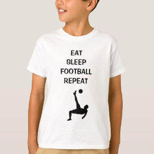 EAT SLEEP FOOTBALL REPEAT Z-DESIGNS T-Shirt