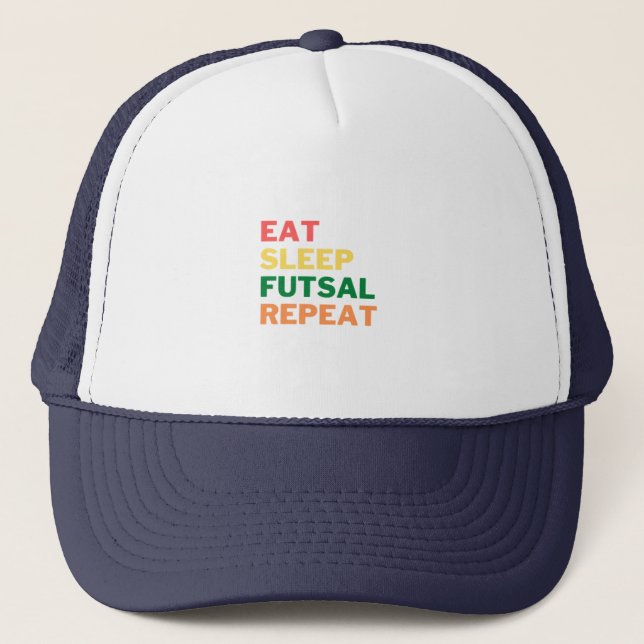 EAT_SLEEP_FUTSAL_REPEAT__1_-removebg-preview (1).p Trucker Hat (Front)