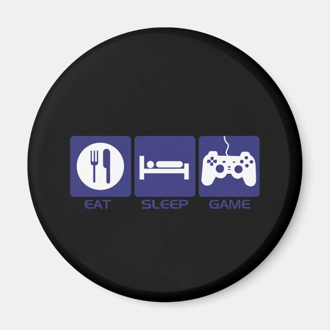 Eat Sleep Game Magnet (Front)