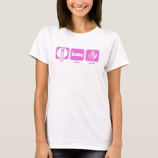 eat sleep game pink T-Shirt (Front)