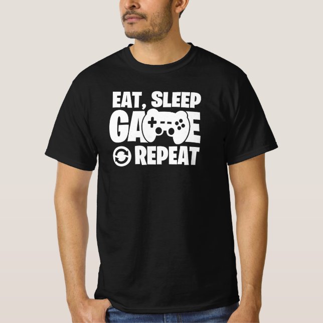 Eat Sleep Game Repeat Funny Gamer Quote T-Shirt (Front)