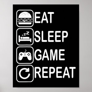 Eat Sleep Game Repeat Funny Video Gamer Gifts 1  Poster
