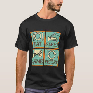 Eat Sleep Game Repeat Gaming Lifestyle T-Shirt