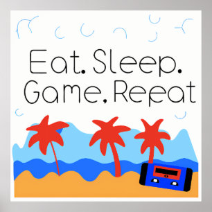 "Eat. Sleep. Game. Repeat." Retro Gaming Poster