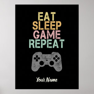 Eat Sleep Game Repeat Saying Gift for Gamer Poster