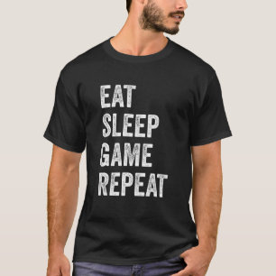 Eat Sleep Game Repeat  Video Games Gaming Men Boys T-Shirt