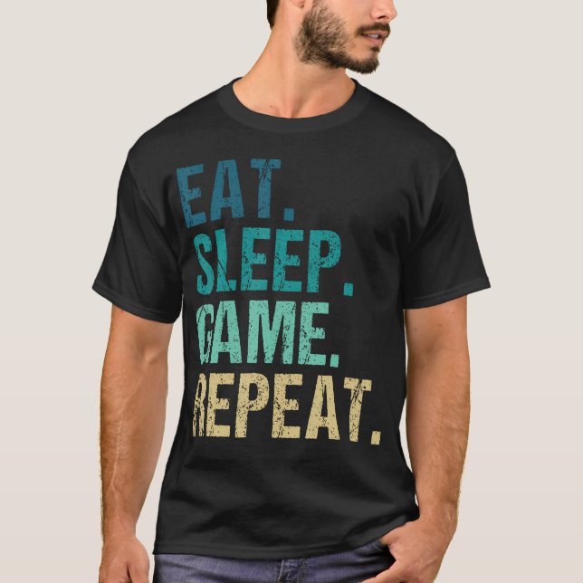 Eat Sleep Game Repeat Video T-Shirt (Front)