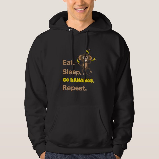 Eat Sleep Go Bananas Repeat | Funny Cute Monkey Hoodie (Front)