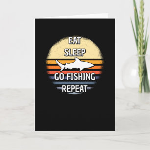 Eat Sleep Go Fishing Repeat Card