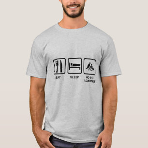 EAT SLEEP GO TO LOURDES T-Shirt