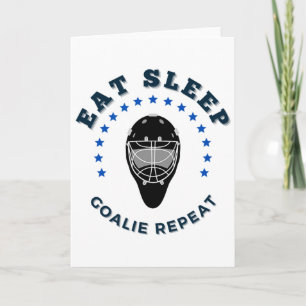 Eat Sleep Goalie Repeat Card