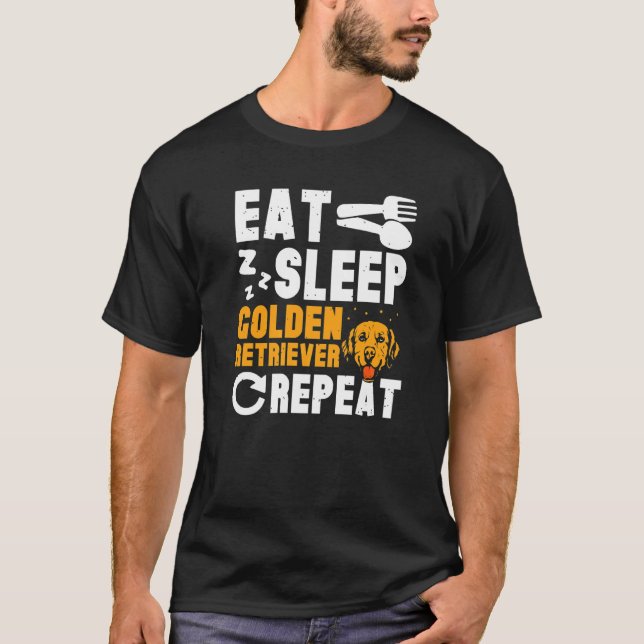 Eat Sleep Golden Retriever T-Shirt (Front)