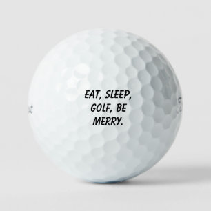 'Eat, sleep, golf, be merry' Fun Stocking Stuffers Golf Balls