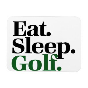 Eat. Sleep. Golf. Magnet