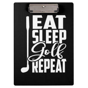 Eat Sleep Golf Repeat Clipboard