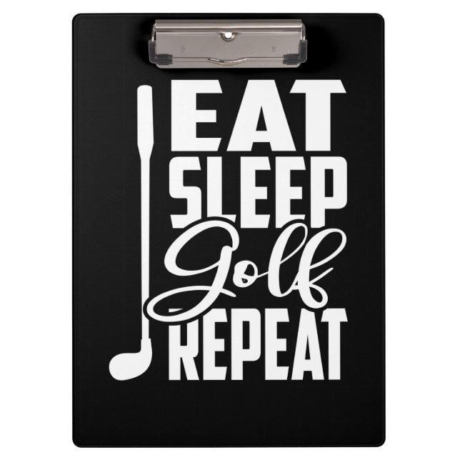Eat Sleep Golf Repeat Clipboard (Front)