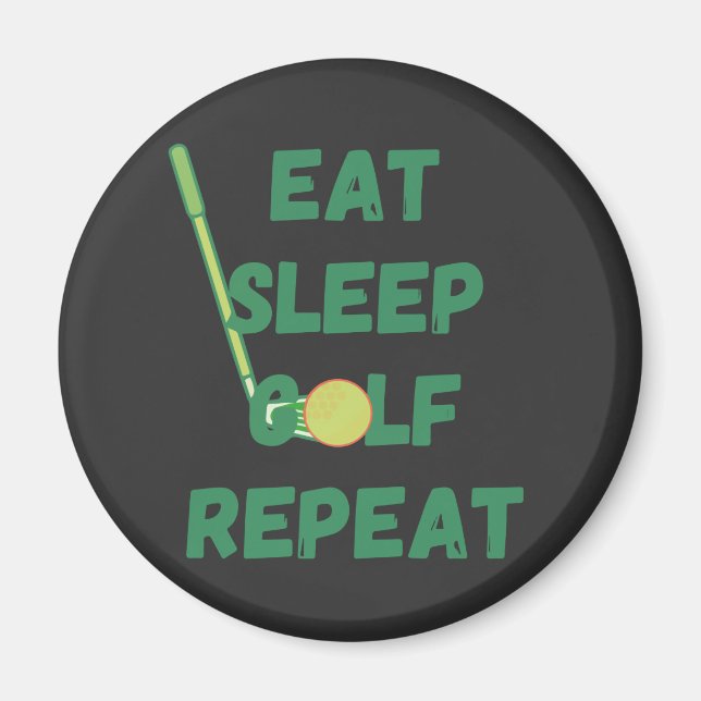 Eat Sleep Golf Repeat Magnet (Front)