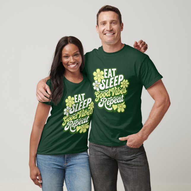 Eat Sleep Good Vibes Repeat T-Shirt (Unisex)