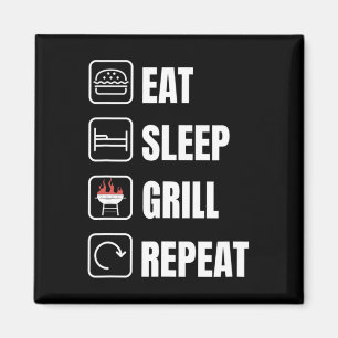 Eat Sleep Grill Repeat Bbq Griller Father's Day  Magnet