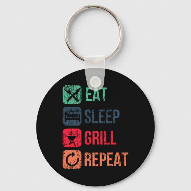 Eat Sleep Grill Repeat  Key Ring (Front)