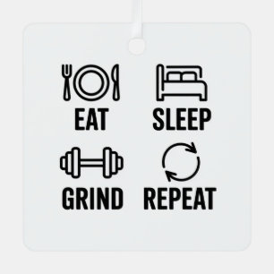 Eat. Sleep. Grind. Repeat Metal Tree Decoration