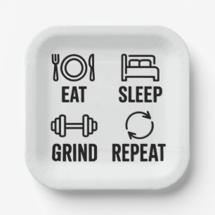 Eat. Sleep. Grind. Repeat Paper Plate