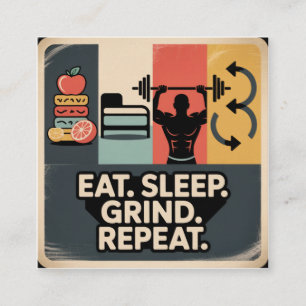 Eat. Sleep. Grind. Repeat Square Business Card