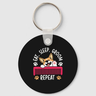 Eat Sleep Groom Repeat Pet Grooming Dog Groomer  Key Ring