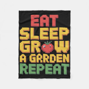 Eat Sleep Grow A Garden Repeat Funny Gardening Lov Fleece Blanket