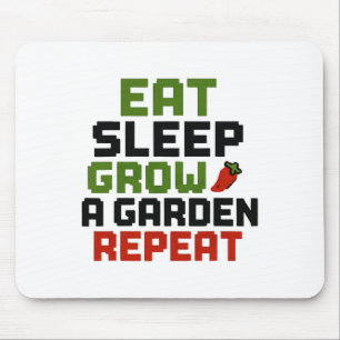 Eat Sleep Grow A Garden Repeat Funny Gardening Lov Mouse Pad