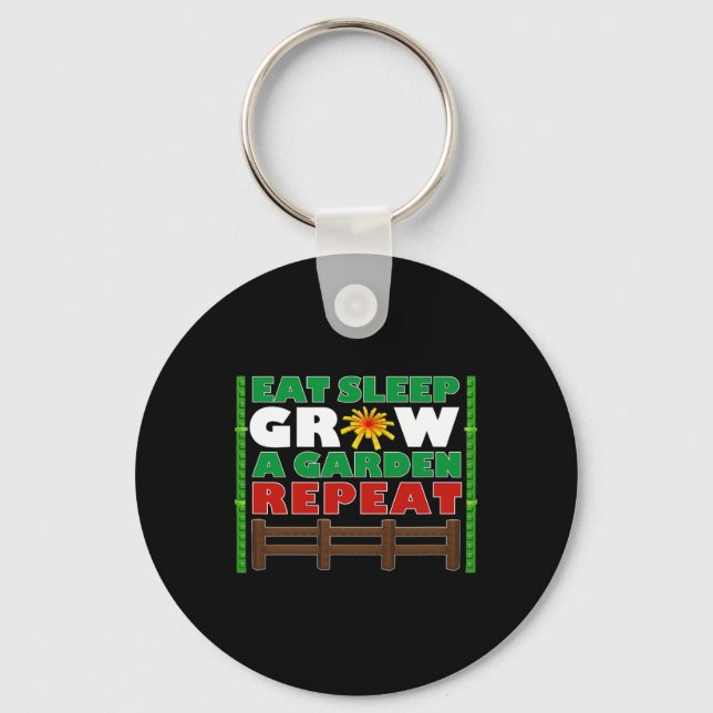 Eat Sleep Grow A Garden Repeat Gamer Style 1  Key Ring (Front)