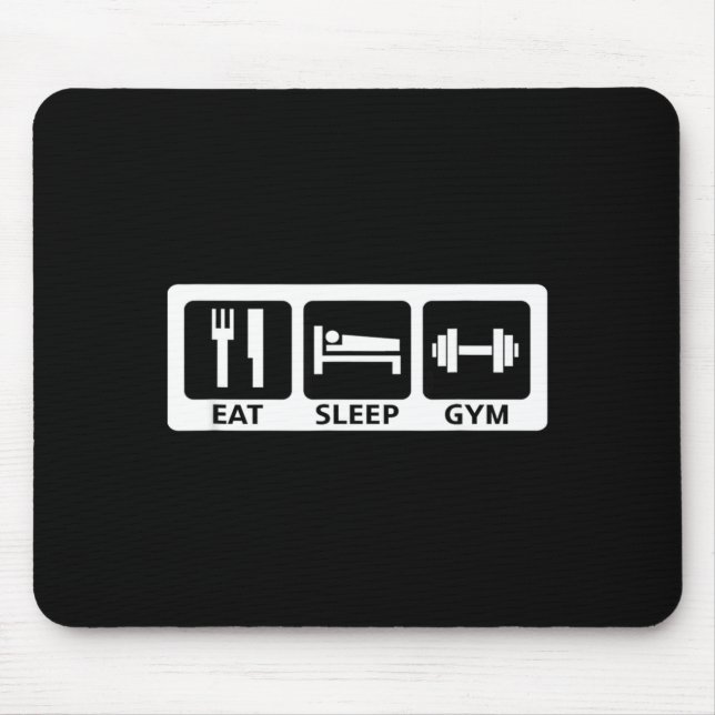 Eat Sleep Gym Fitness Trainer Workout Gift  Mouse Pad (Front)