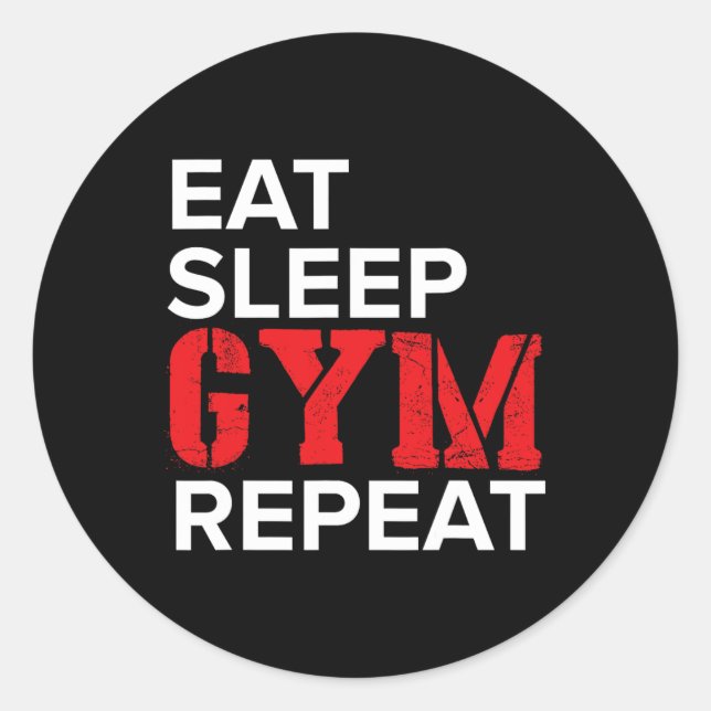 Eat Sleep Gym Repeat  Classic Round Sticker (Front)