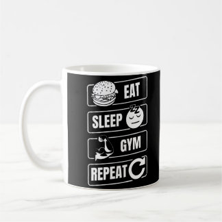 Eat Sleep Gym Repeat Coffee Mug